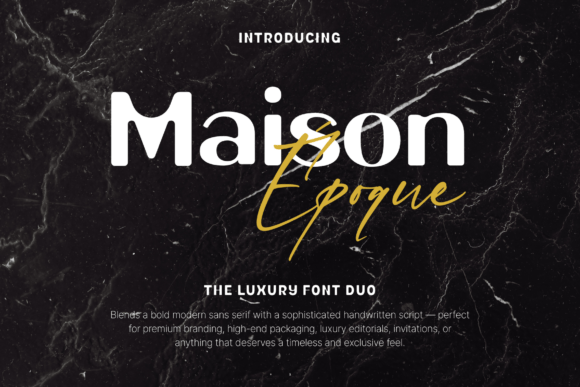 Maison Époque Duo: A Modern Typeface for Bold Brands